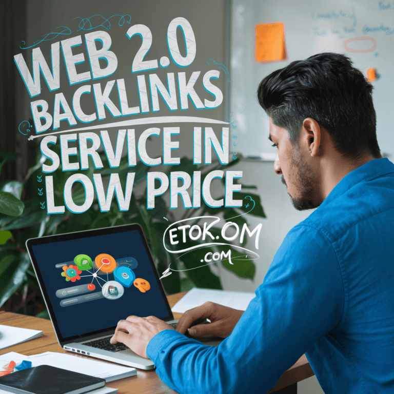 Web 2.0 Backlinks Service In Low Price