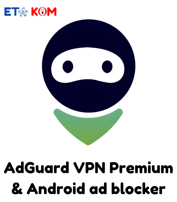 AdGuard VPN Premium & Android ad blocker In Low Price