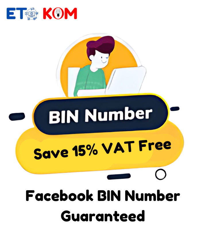 Facebook BIN Number| 15% VAT Free | Guaranteed