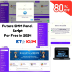 Future SMM Panel Script In Low Price